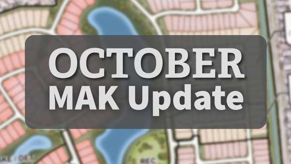 Graphic reading “October MAK Update” in large white text over a blurred neighborhood map background with streets, homes, ponds, and green space areas.
